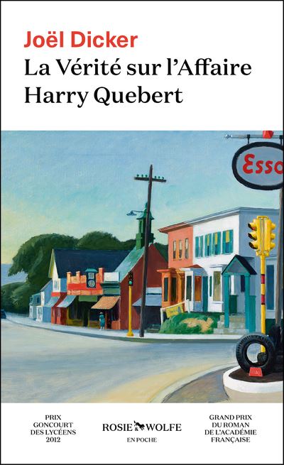 La Vérité sur l'Affaire Harry Quebert - Joël Dicker - Poche