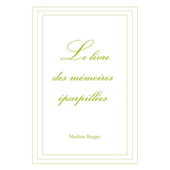 Le livre des mémoires éparpillées