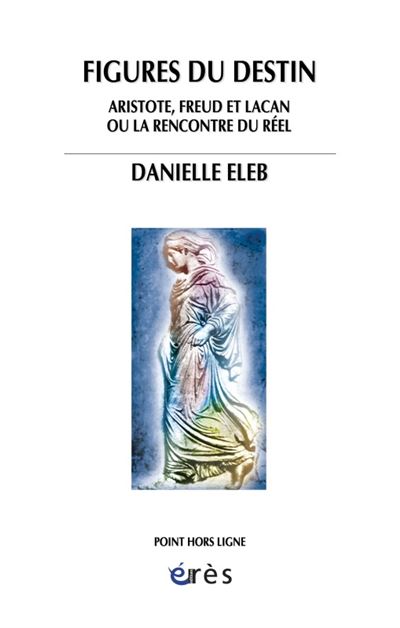 Figure du destin - Danielle Eleb - broché