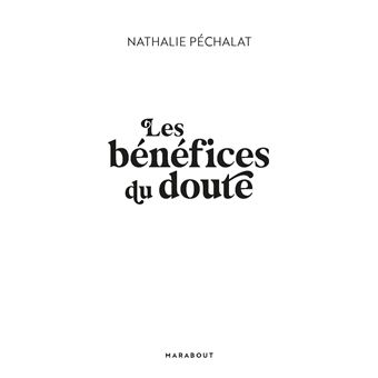 Les bénéfices du doute