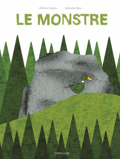 Le monstre - Olivier Dupin - cartonné