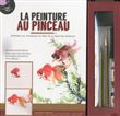 Coffret La peinture au pinceau - Apprenez les techniques de base de la tradition orientale