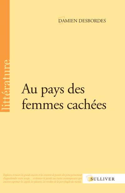 Au pays des femmes cachées - Damien Desbordes - broché