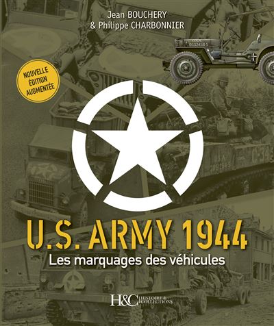 Les marquages des véhicules U.S Army 1944