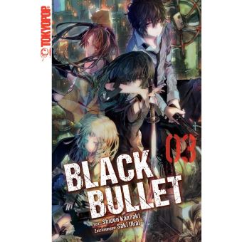 Black Bullet, Vol. 4 (light novel): Vengeance Is Mine by Shiden Kanzaki, eBook