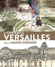 Le château de Versailles dans la bande dessinée