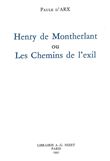 Henry de Montherlant ou les chemins de l'exil