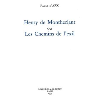 Henry de Montherlant ou les chemins de l'exil