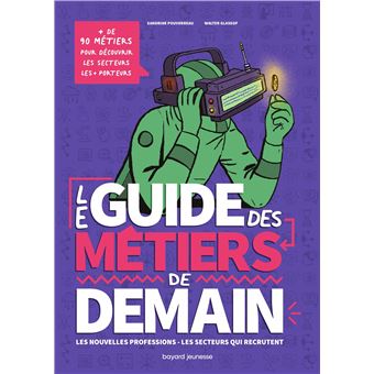 Le guide des métiers de demain