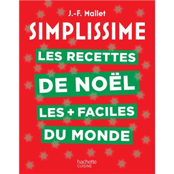 Simplissime Les recettes de Noël les + faciles du monde