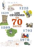 Les Cévennes en 70 dates