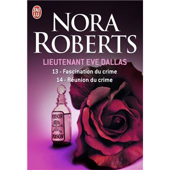 Lieutenant Eve Dallas (Tome 34) - Célébrité du crime