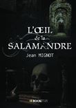 L'oeil de la salamandre