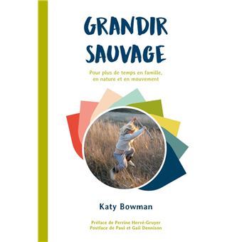 Grandir sauvage