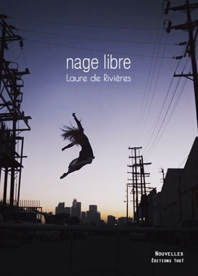 Nage libre - Laure De Rivières - broché