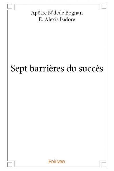 Sept barrières du succès