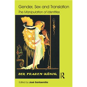 Gender Sex and Translation The Manipulation of Identities ebook  