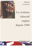 Le système éducatif anglais depuis 1944