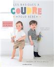 Les basiques à coudre pour bébé