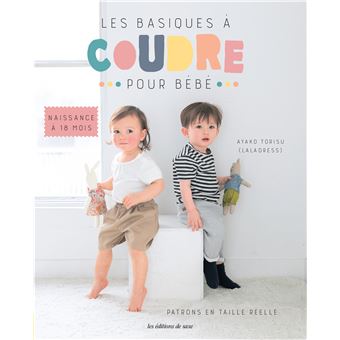 Les basiques à coudre pour bébé