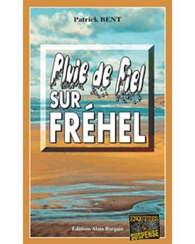 Pluie de fiel sur frehel