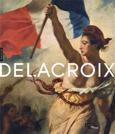 Delacroix, 1798-1863