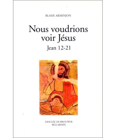 Nous voudrions voir Jésus - Blaise Arminjon - (donnée non spécifiée)