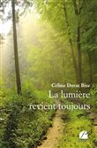 La lumière revient toujours