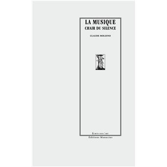 La Musique chair du silence