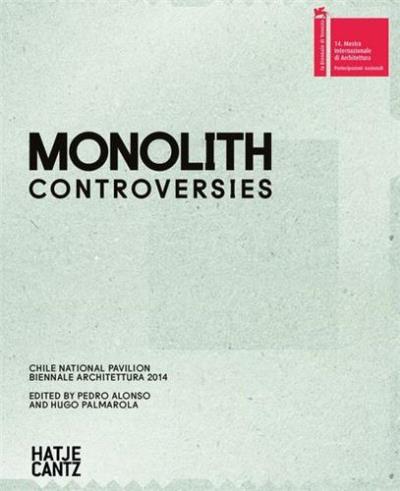 MONOLITH CONTROVERSIES. PAVILION OF CHILE (E)