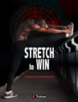 Stretch to win
