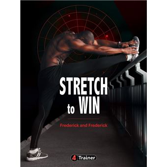 Stretch to win