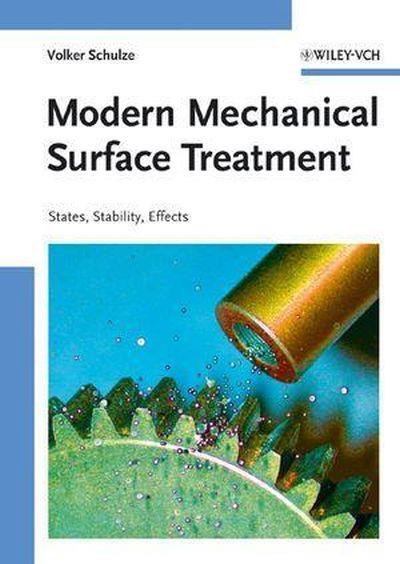 Modern mechanical surface treatment