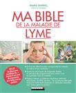 Ma bible de la maladie de Lyme
