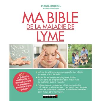 Ma bible de la maladie de Lyme