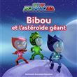 Pyjamasques - Bibou et l'astéroïde géant