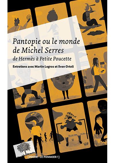 Pantopie ou le monde de Michel Serres - Poche - Michel Serres - Poche
