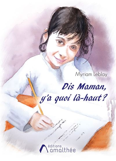 Dis Maman, y'a quoi là-haut ?