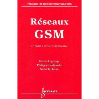 Réseaux GSM, des principes à la norme