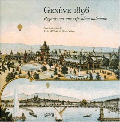 Genève 1896 - Leïla El Wakil - broché