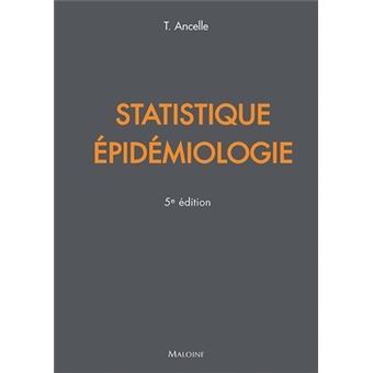 Statistiques - épidémiologie 4ème édition - broché ...