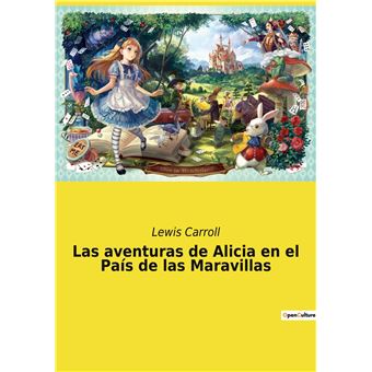 Las aventuras de Alicia en el País de las Maravillas
