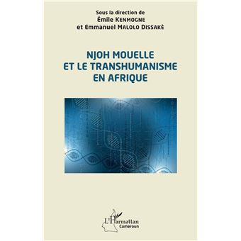 Njoh Mouelle et le transhumanisme en Afrique