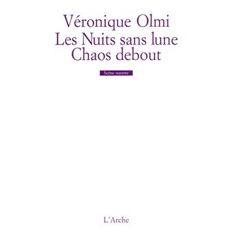 Les Nuits sans lune / Chaos debout