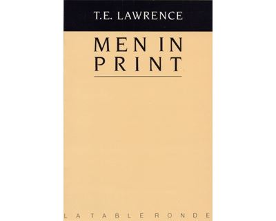 Men in print - Thomas Edward Lawrence - broché