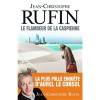 Le Flambeur de la Caspienne