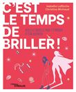 C'est le temps de briller !