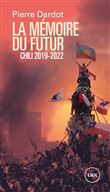 La mémoire du futur - Chili 2019-2022