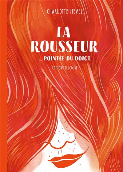 La Rousseur pointée du doigt