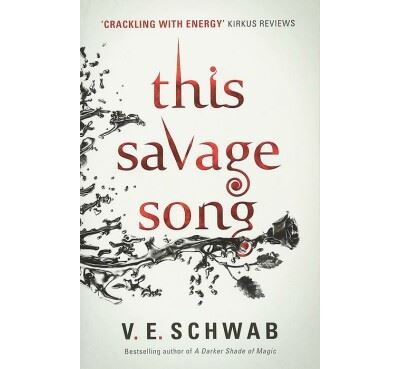 This Savage Song (Monsters of Verity 1)